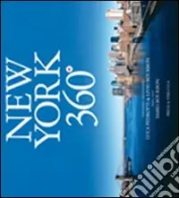 Prezzo Ridotto New York 360°. Ediz. italiana e inglese