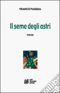 Il seme degli astri Super Prezzo