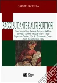 Saggi su Dante e altri scrittori Solo Oggi