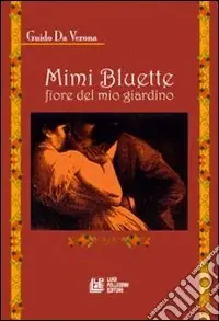 Mimi Bluette fiore del mio giardino Ultimissimo Modello