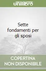 Sette fondamenti per gli sposi Prezzo Ridotto