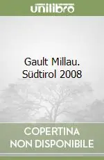 Gault Millau. Südtirol 2008 Prezzo Ridotto