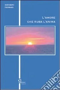 L‘amore che ruba l‘anima Bestseller