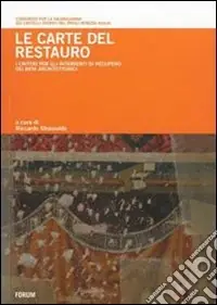 Occasione Le carte del restauro. I criteri per gli interventi di recupero dei beni architettonici