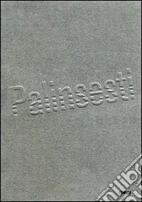 Palinsesti 2007. Dimensioni e territorio variabili. Forme della scultura. Ediz. illustrata Novità