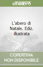 Di Tendenza L‘abero di Natale. Ediz. illustrata