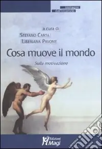 Cosa muove il mondo? Sulla motivazione Prezzo Conveniente