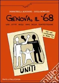Genova, il ‘68. Una città negli anni della contestazione Miglior Prezzo