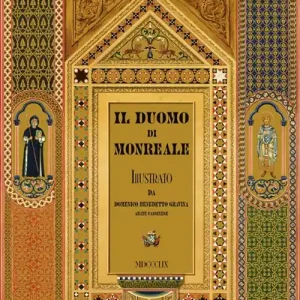 Sconto Il duomo di Monreale. Ediz. illustrata