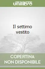 Il settimo vestito Prezzo Ridotto