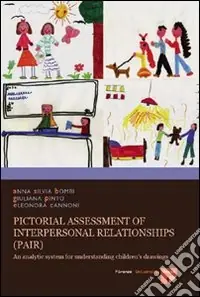 Bestseller Pictorial assessment of interpersonal relationships (PAIR). An analytic system for understanding children‘s drawings