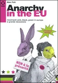 Anarchy in the EU. Movimenti pink, black, green in Europa e grande recessione A Buon Prezzo