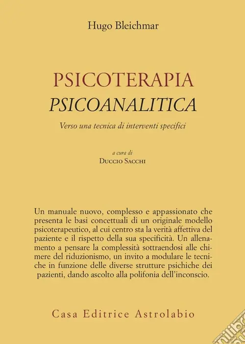 Offerta Lampo Psicoterapia psicoanalitica. Verso una tecnica di interventi specifici