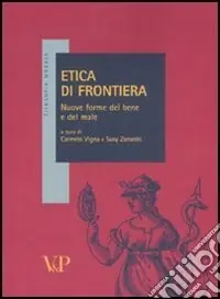 Offerta Etica di frontiera. Nuove forme del bene e del male