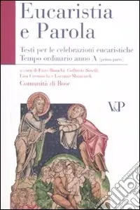 Ordina Subito Eucarestia e parola. Testi per le celebrazioni eucaristiche. Tempo ordinario. Anno A. Vol. 1