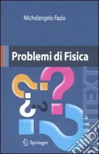 Non Perdere Problemi di fisica. Con CD-ROM