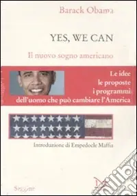 Yes, we can. Il nuovo sogno americano Promo Stagionale