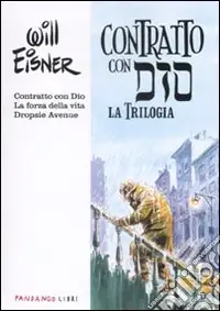 Subito Disponibile Un contratto con Dio. La trilogia
