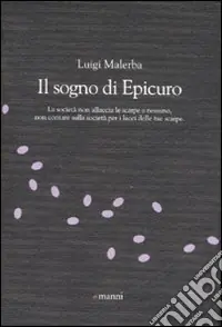 Il sogno di Epicuro Esclusivo