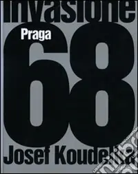 Invasione Praga 68. Ediz. illustrata Reso Gratuito