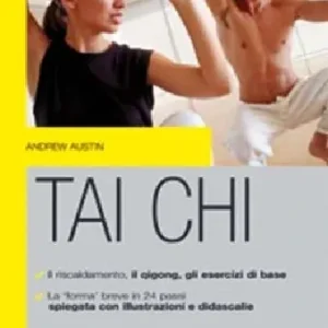 Tai Chi. Ediz. illustrata Subito Disponibile