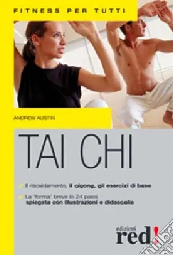 Tai Chi. Ediz. illustrata Subito Disponibile