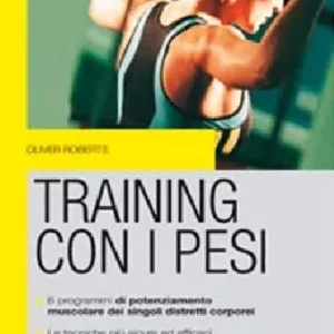 Training con i pesi. Ediz. illustrata Bestseller