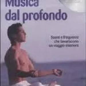 Musica dal profondo. CD Audio Più Venduto