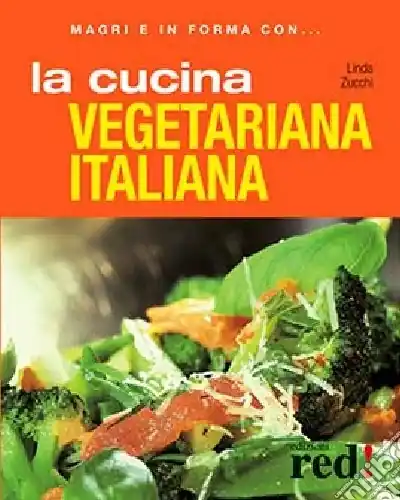 La cucina vegetariana italiana. Ediz. illustrata Direttamente Dal Produttore