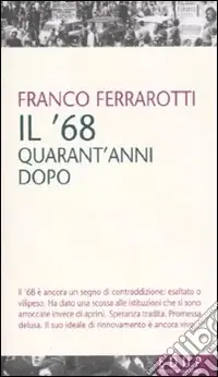 Il ‘68 quarant‘anni dopo Miglior Prezzo