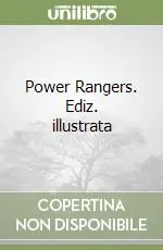 Power Rangers. Ediz. illustrata Offerta