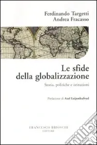 Le sfide della globalizzazione. Storia, politiche e istituzioni Professionale