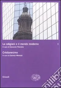 Prezzo Basso Le religioni e il mondo moderno. Vol. 1 Cristianesimo