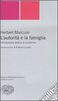 Offerta Speciale L‘autorità e la famiglia. Introduzione storica al problema
