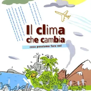 Saldi Il clima che cambia. Cosa possiamo fare noi