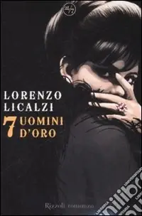 Ultimissimo Modello Sette uomini d‘oro