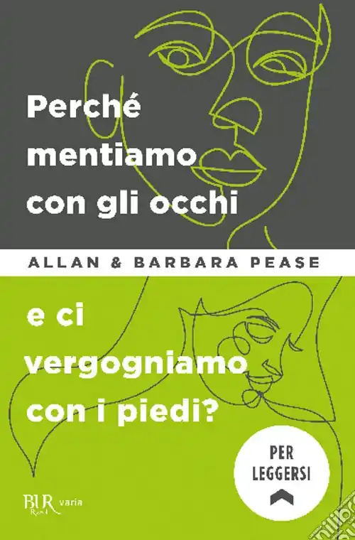Direttamente Dal Produttore Perché mentiamo con gli occhi e ci vergognamo con i piedi?