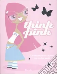 Compra Online Think pink. Ediz. illustrata