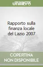 Rapporto sulla finanza locale del Lazio 2007 Spedito Oggi