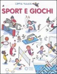 Sport e giochi. Ediz. illustrata Promo Stagionale