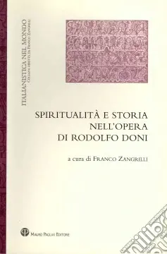 Compra Adesso Spiritualità e storia nell‘opera di Rodolfo Doni