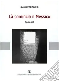 Novità Là comincia il Messico