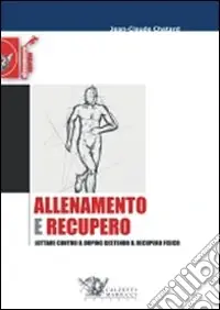 Promozione Esclusiva Allenamento e recupero. Lottare contro il doping gestendo il recupero fisico