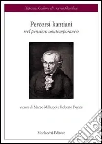 Percorsi kantiani nel pensiero contemporaneo Di Tendenza