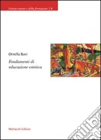 Novità Fondamenti di educazione estetica