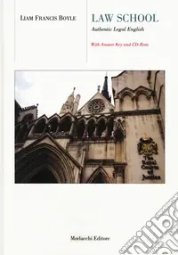 Law school. Authentic legal english. With answer key. Con CD-ROM Nuovo Arrivo