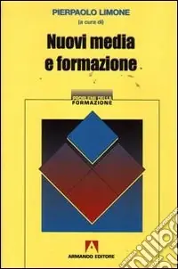 Nuovi media e formazione Novità