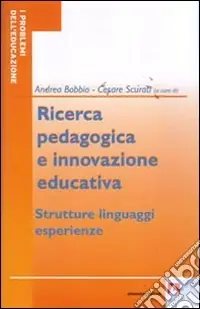 Ricerca pedagogica e educazione educativa Scelto Dai Clienti
