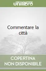 Commentare la città Ultimissimo Modello
