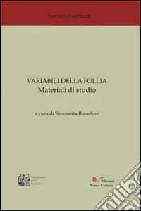 Ultimissimo Modello Variabili della follia. Materiali di studio